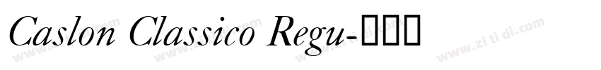 Caslon Classico Regu字体转换